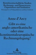 Cover: Gibt es eine anglo-amerikanische oder eine kontinentaleurop&auml;ische Rechnungslegung? - Peter Lang Verlag