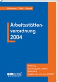 Cover: Arbeitsst&auml;ttenverordnung 2004 - ecomed-Storck