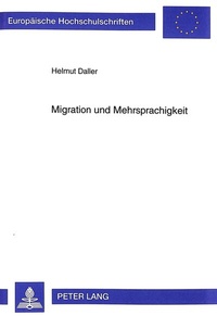 Abbildung von: Migration und Mehrsprachigkeit - Peter Lang Verlag