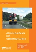 Bild: Grundlehrgang für Gefahrgutfahrer - ecomed Storck