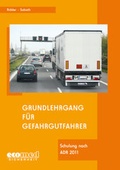 Bild: Grundlehrgang für Gefahrgutfahrer - ecomed Storck