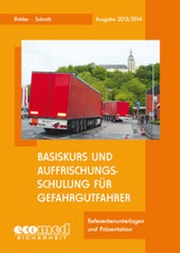Abbildung von: Basiskurs und Auffrischungsschulung für Gefahrgutfahrer - ecomed Storck