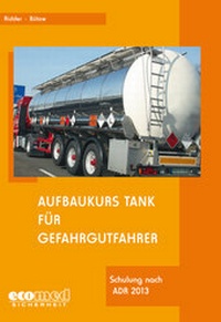 Abbildung von: Aufbaukurs Tank für Gefahrgutfahrer - ecomed Storck