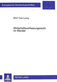 Abbildung von: Wirtschaftsverfassungsrecht im Wandel - Peter Lang Verlag