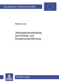 Cover: Jahresabschlu&szlig;analyse bei Einheits- und Konzernunternehmung - Peter Lang Verlag