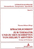 Cover: Sprachlichkeit. Zur Thematik und zu den Schriften von Helmut Arntzen - Peter Lang Verlag