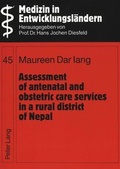 Cover: Assessment of antenatal and obstetric care services in a rural district of Nepal - Peter Lang Verlag