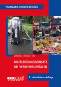 Cover: Standard-Einsatz-Regeln: Hilfeleistungseinsatz bei Verkehrsunf&auml;llen - ecomed-Storck