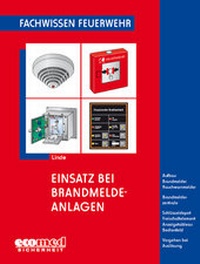 Abbildung von: Einsatz bei Brandmeldeanlagen - ecomed Storck