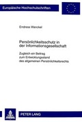 Cover: Pers&ouml;nlichkeitsschutz in der Informationsgesellschaft - Peter Lang Verlag