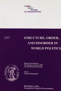 Cover: Structure, Order, and Disorder in World Politics - Peter Lang Verlag