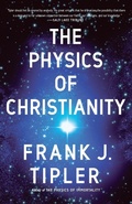 Cover: The Physics of Christianity - Prh Christian Publishing