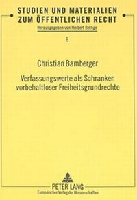 Abbildung von: Verfassungswerte als Schranken vorbehaltloser Freiheitsgrundrechte - Peter Lang Verlag