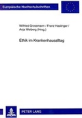Cover: Ethik im Krankenhausalltag - Peter Lang Verlag
