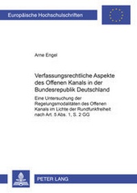 Abbildung von: Verfassungsrechtliche Aspekte des Offenen Kanals in der Bundesrepublik Deutschland - Peter Lang Verlag