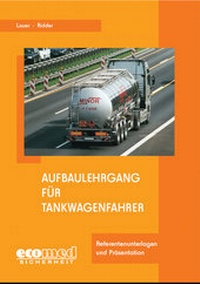 Bild: Aufbaulehrgang für Tankwagenfahrer - ecomed-Storck