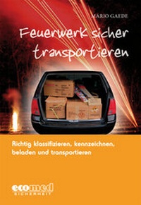 Abbildung von: Feuerwerk sicher transportieren - ecomed Storck