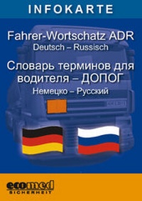 Abbildung von: Infokarte Fahrer-Wortschatz ADR, deutsch-russisch - ecomed Storck