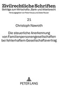 Cover: Die steuerliche Anerkennung von Familienpersonengesellschaften bei fehlerhaftem Gesellschaftsvertrag - Peter Lang Verlag