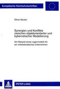 Abbildung von: Synergien und Konflikte zwischen objektorientierter und kybernetischer Modellierung - Peter Lang Verlag
