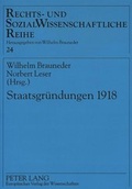 Cover: Staatsgr&uuml;ndungen 1918 - Peter Lang Verlag