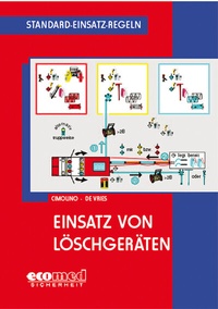 Abbildung von: Standard-Einsatz-Regeln: Einsatz von Löschgeräten - ecomed Storck
