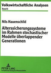 Abbildung von: Alterssicherungssysteme im Rahmen stochastischer Modelle überlappender Generationen - Peter Lang Verlag