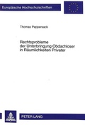 Cover: Rechtsprobleme der Unterbringung Obdachloser in Raeumlichkeiten Privater - Peter Lang Verlag