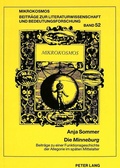 Cover: Die &laquo;Minneburg&raquo;. Beitr&auml;ge zu einer Funktionsgeschichte der Allegorie im sp&auml;ten Mittelalter - Peter Lang Verlag