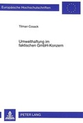 Cover: Umwelthaftung im faktischen GmbH-Konzern - Peter Lang Verlag