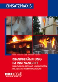 Abbildung von: Brandbekämpfung im Innenangriff - ecomed Storck