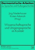 Cover: Wissenschaftssprache und Umgangssprache im Kontakt - Peter Lang Verlag