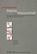 Cover: Wirtschaftsfaktor Bildung und Wissenschaft - Peter Lang Verlag