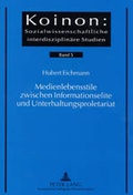 Cover: Medienlebensstile zwischen Informationselite und Unterhaltungsproletariat - Peter Lang Verlag