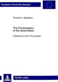 Abbildung von: The Proclamation of the Good News - Peter Lang Verlag