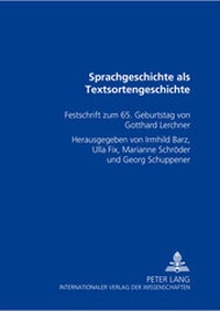 Enlarge image Cover: Sprachgeschichte als Textsortengeschichte - Peter Lang Verlag