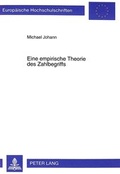 Cover: Eine empirische Theorie des Zahlbegriffs - Peter Lang Verlag