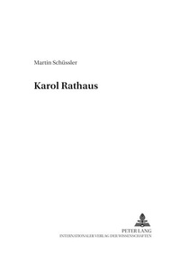 Enlarge image Cover: Karol Rathaus - Peter Lang Verlag
