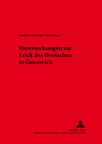 Abbildung von: Untersuchungen zur Lexik des Deutschen in Österreich - Peter Lang Verlag