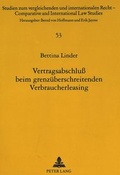 Cover: Vertragsabschlu&szlig; beim grenz&uuml;berschreitenden Verbraucherleasing - Peter Lang Verlag