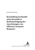 Cover: Beschaffung im Handel unter besonderer Ber&uuml;cksichtigung der Auswirkungen von Efficient Consumer Response - Peter Lang Verlag