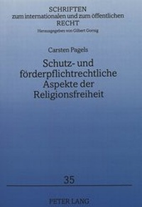 Abbildung von: Schutz- und förderpflichtrechtliche Aspekte der Religionsfreiheit - Peter Lang Verlag
