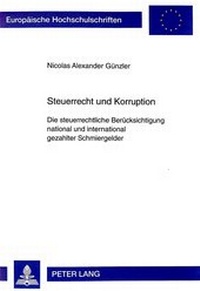 Abbildung von: Steuerrecht und Korruption - Peter Lang Verlag