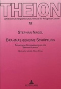 Cover: Brahmas geheime Sch&ouml;pfung - Peter Lang Verlag