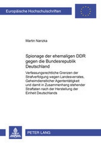 Abbildung von: Spionage der ehemaligen DDR gegen die Bundesrepublik Deutschland - Peter Lang Verlag