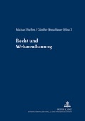 Cover: Recht und Weltanschauung - Peter Lang Verlag