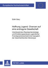 Abbildung von: Hoffnung Jugend- Chancen auf eine androgyne Gesellschaft - Peter Lang Verlag