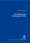 Cover: Die Modellierung zeitbezogener Daten - Peter Lang Verlag