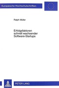 Cover: Erfolgsfaktoren schnell wachsender Software-Startups - Peter Lang Verlag