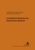 Cover: Europ&auml;ische Romane der klassischen Moderne - Peter Lang Verlag